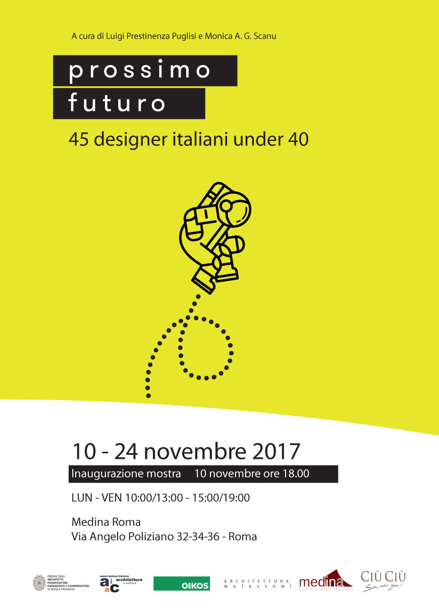 "Prossimo Futuro. 45 designer italiani under 40" - A cura di Luigi Prestinenza Puglisi e Monica A. G. Scanu